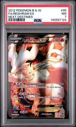 2012 POKEMON B&W NEXT DESTINIES #95 FULL ART RESHIRAM EX PSA 7 - Image 1