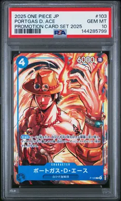 2025 ONE PIECE JAPANESE PROMOTION CARD SET 2025 #103 PORTGAS D. ACE PSA 10 - Image 1