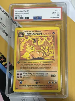 2026 Pokemon Thicc Charizard Promo Gem MT Psa 10 (joke/Comedy Card) - Image 1