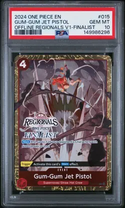 2024 ONE PIECE GUM-GUM JET PISTOL OFFLINE REGIONAL V1 FINALIST 015 PSA 10 POP 17 - Image 1