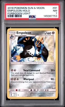 2018 POKEMON SUN & MOON FORBIDDEN LIGHT #81 EMPOLEON-HOLO PSA 7 - Image 1