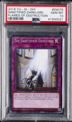 2018 YU-GI-OH! FLOD-FLAMES OF DESTRUCTION #EN075 THE SANCTIFIED DARKLORD PSA 10 - Image 1