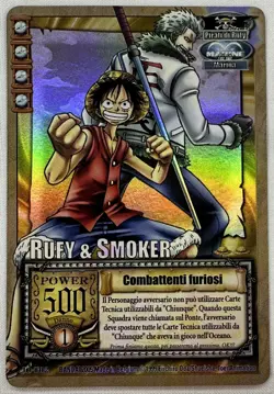 ONE PIECE~TCG~RUFY & SMOKER~COMBATTENTI FURIOSI~JO-T02~HOLO~NM~ITA~BANDAI~2005 - Image 1