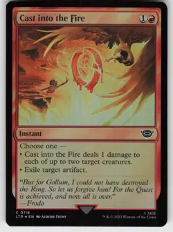 Cast into the Fire Foil C Universes Beyond: LotR MTG - Image 1