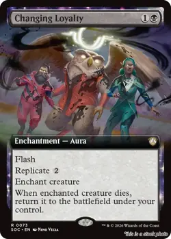 Changing Loyalty (Extended Art) [SOC - 73] - NM TCG MTG - Image 1