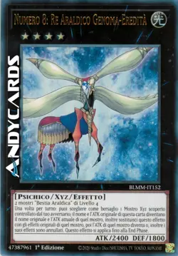 NUMERO 8: RE ARALDICO GENOMA-EREDITA' • Ultra R • BLMM IT152 • 1Ed • Yugioh! - Image 1