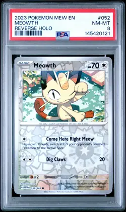 2023 POKEMON MEW EN-151 REVERSE HOLO #052 MEOWTH PSA 8 - Image 1
