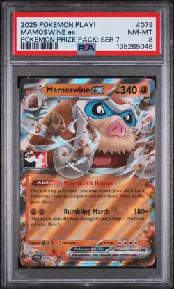 2025 POKEMON PLAY! POKEMON PRIZE PACK: SER 7 #079 MAMOSWINE EX PSA 8 - Image 1