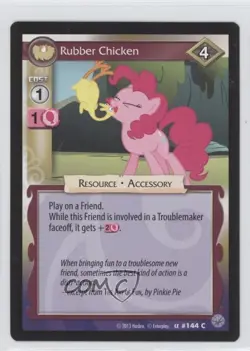 2013 My Little Pony Collectible Card Game - Premiere Rubber Chicken #144 - Image 1