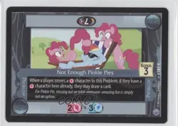 2013 My Little Pony Collectible Card Game - Premiere Not Enough Pinkie Pies #181 - Image 1