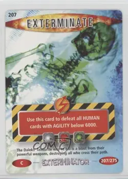 2006 Doctor Who: Battles in Time - Trading Card Game Exterminator Expansion #207 - Image 1