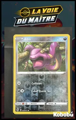 Carte Pokemon Abo 033/073 Reverse La Voie Du Maitre Epee et Bouclier - Image 1