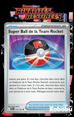 Carte Pokemon Super Ball Team Rocket 175/182 EV10 Rivalites Destinees - Image 1