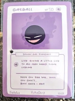 Pokederp JWillyGuy 1st Print Pokemon Fan Art Gasball 22 (Gastly) NM or Better - Image 1