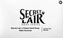 MTG Secret Lair x Chaos Vault Drop: Alien Auroras (Galaxy Foil) - Image 1