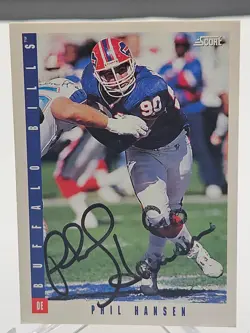 Phil Hansen "90" #151 1993 Score Buffalo Bills Signed Autographed Card - Image 1