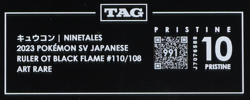 Pokemon Ruler Of The Black Flame JPN 110/108 Ninetales AR TAG 10 Pristine (991) - Image 3