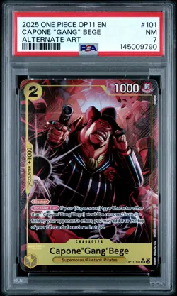 2025 ONE PIECE OP11-A FIST OF DIVINE SPEED #101 CAPONE "GANG" BEGE PSA 7 - Image 1