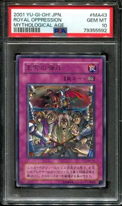 YUGIOH - PSA 10 - ROYAL OPPRESSION - MA-43 - MYTHOLOGICAL AGE - JAPANESE OCG - Image 1