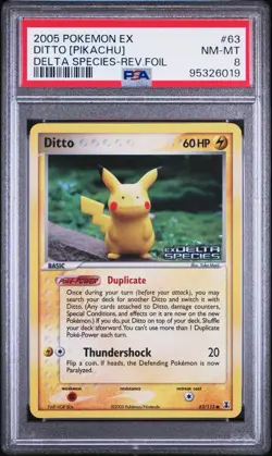 2005 POKEMON EX DITTO [PIKACHU] DELTA SPECIES REVERSE HOLO FOIL #63 PSA 8 💎 - Image 1