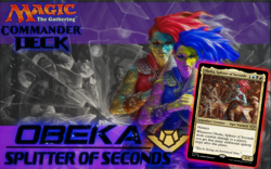 Obeka, Splitter of Seconds MTG EDH Commander Deck, Grixis Monarch - Image 1