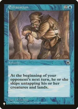 MTG - Exhaustion - The List - Magic the Gathering - Image 1