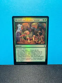 FOIL Ihr trefft euch in einer Taverne / You Meet in a Tavern - MTG Magic - Image 1