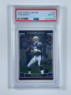 🔥 2006 Topps Chrome Tom Brady #106 PSA 8 🔥 Patriots HOF GOAT 🏆 - Image 1