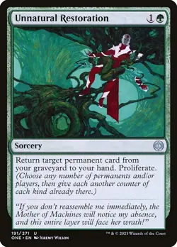 Unnatural Restoration - Phyrexia: All Will Be One | MTG Card - Image 1