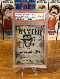 PSA 10 PORTGAS D. ACE WANTED POSTER #119 (OP13-119) CARRYING ON HIS WILL JPN - Image 1