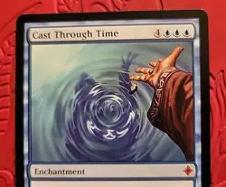 MTG Cast through Time x1 NM ~Rise of the Eldrazi (Magic)*Free Shipping* - Image 3