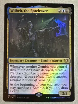 MTG / Wilhelt, the Rotcleaver / MIC / #2 / FOIL / Mythic / NM *w/FOIL Token - Image 1