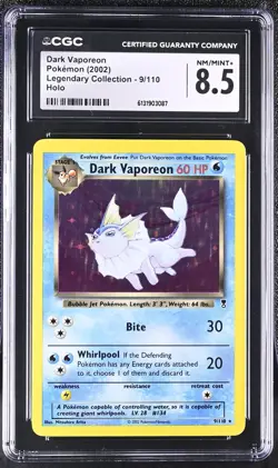 CGC 8.5 NM/MINT+ Dark Vaporeon 9/110 Legendary (collection) Holo Pokemon Card - Image 1