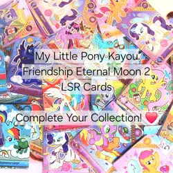 Complete Your Collection! My Little Pony MLP Kayou English Moon 2 LSR Cards - Image 1