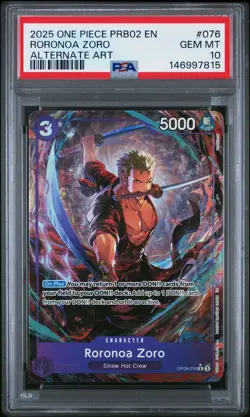 2025 ONE PIECE JAPANESE PRB02 #076 RORONOA ZORO ALTERNATE ART PSA 10 GEM MINT - Image 1