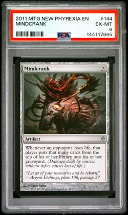 2011 MAGIC THE GATHERING NEW PHYREXIA #144 MINDCRANK PSA 6 - Image 1