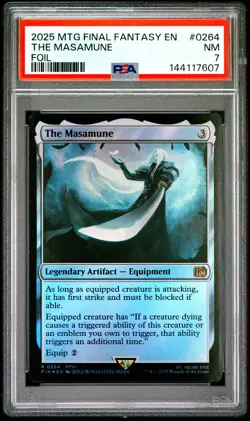 2025 MTG FINAL FANTASY FOIL #0264 THE MASAMUNE PSA 7 - Image 1