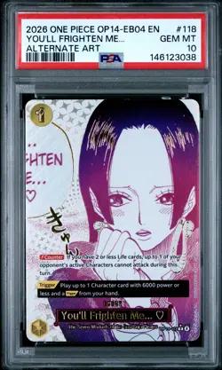 2026 ONE PIECE OP14-EB04-THE AZURE SEA'S SEVEN #118 YOU'LL FRIGHTEN ME... PSA 10 - Image 1