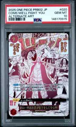 2025 ONE PIECE JAPANESE PRB02 ALTERNATE ART COME ON!! WE'LL FIGHT YOU!! PSA 10 - Image 1