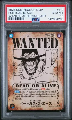 2025 ONE PIECE JAPANESE OP13-CARRYING ON HIS WILL #119 PORTGAS D. ACE PSA 10 - Image 1