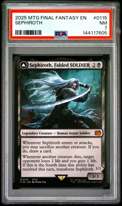 2025 MTG FF SEPHIROTH, FABLED SOLDIER/SEPHIROTH, ONE-WINGED ANGEL PSA 7 - Image 1