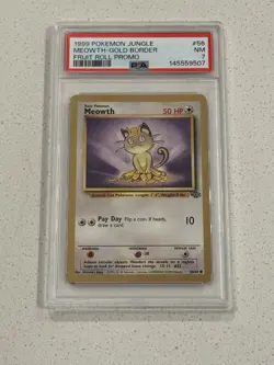 1999 POKEMON JUNGLE PROMO FRUIT ROLL PROMO #56 MEOWTH GOLD BORDER PSA 7 - Image 1