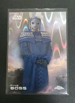 2025 Topps Chrome Star Wars #149 PYKE BOSS Raywave Refractor - Image 1