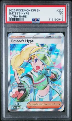 2025 POKEMON DRI EN-DESTINED RIVALS ULTRA RARE #220 EMCEE'S HYPE PSA 7 - Image 1
