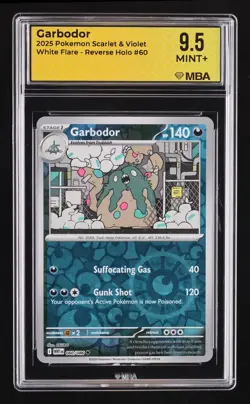 2025 Pokemon Scarlet & Violet White Flare Garbodor #60 MBA 9.5 - Image 1