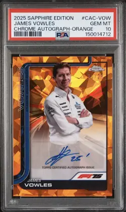 James Vowles Orange Sapphire Auto /25 PSA 10 POP 1-2025 Topps Chrome Formula 1 - Image 1