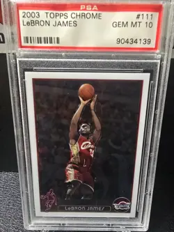 2003 Topps Chrome Rookie LEBRON JAMES #111 PSA 10 Gem Mint - Image 1