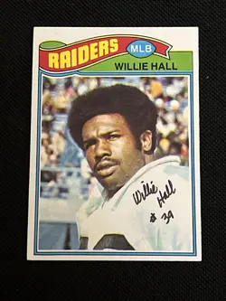 WILLIE HALL 1977 TOPPS SIGNED AUTOGRAPHED CARD #198 LOS ANGELES RAIDERS - Image 1