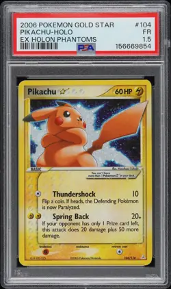 2006 POKEMON EX HOLON PHANTOMS GOLD STAR #104 PIKACHU-HOLO PSA 1.5 (RARE POP 5) - Image 1