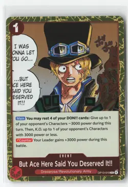 But Ace Here Said You Deserved It!! #OP13-019 R Foil One Piece TCG NM - Image 1